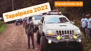 TAPALPAZO 2022 l EXPEDICIONES 4X4 [upl. by Haukom998]