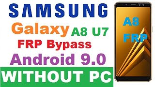 Samsung Galaxy A8 A530F U7 FRP Bypass Android 90 WITHOUT PC [upl. by Adey]