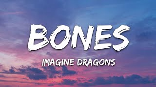 Imagine Dragons  Bones Lyrics [upl. by Alaj]