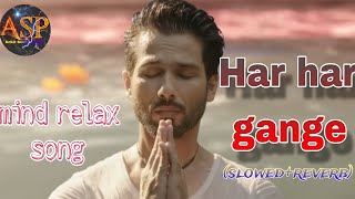 Har Har Gange Full Song  Batti Gul Meter Chalu  Arijit Singh  Shahid Kapoor Shraddha Kapoor [upl. by Ettereve]