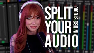 How to Split Your Microphone Game Sound Music Voice Chat amp MORE in OBS [upl. by Thetis552]