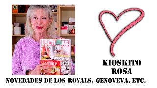 KIOSKITO ROSA NOVEDADES DE LOS ROYALS GENOVEVA ETC [upl. by Anaeirb287]