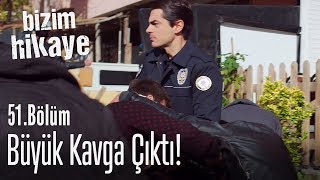 Mahallede büyük kavga  Bizim Hikaye 51 Bölüm [upl. by Gal871]