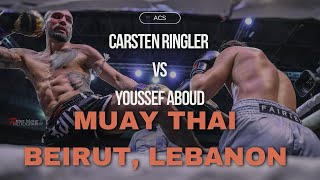 Carsten Ringler vs Youssef Aboud Muay Thai Fight in Beirut Lebanon Round 55 [upl. by Lindsley]