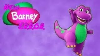 New Barney Error [upl. by Pedrick]