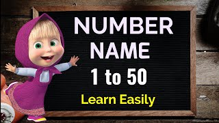 Number Name Number Name 1 to 50 Number with spelling Number song Counting with spelling [upl. by Elise]