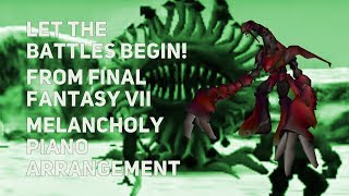 TPR  Let The Battles BeginFighting FFVII battle theme A Melancholy Tribute To Final Fantasy VII [upl. by Iggam]