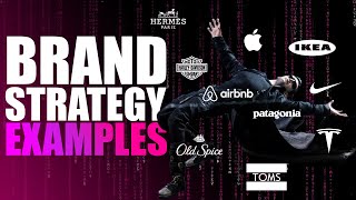 Branding Like A Boss 10 Best Brand Strategy Examples [upl. by Lasko]