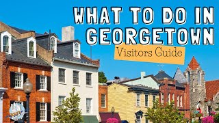 Georgetown Visitors Guide  Top Things To Do in Georgetown [upl. by Qooraf37]