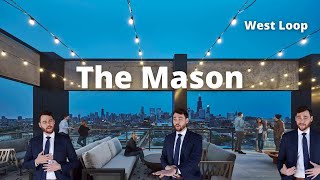 West Loop  Fulton Market Apartment Tour  The Mason [upl. by Ginder]