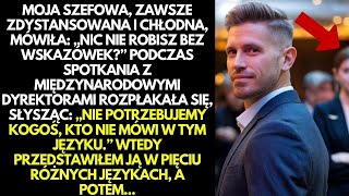 „Moja szefowa zawsze chłodna pytała Jesteś niezdolny do czegokolwiek Ale była zaskoczona” [upl. by Akkin]