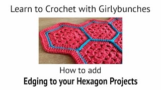 Edging your Hexagon Projects  Tutorial  Girlybunches [upl. by Ronacin]