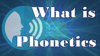 What is Phonetics [upl. by Fayina]