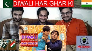 Pakistani Reaction On Diwali Har Ghar Ki  Ashish Chanchlani  PAK Reviews [upl. by Kram]