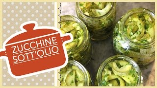 ZUCCHINE SOTTOLIO [upl. by Kiki]