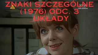 stare polskie filmyZnaki szczególne 1976 Odc 3 Układy [upl. by Goto]