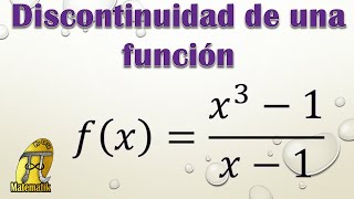 Discontinuidad de una función  Ejemplo 1 [upl. by Leban805]