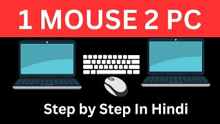 How to control two pc from one mouse in hindi Step by Step  Mouse Without Border 2024 🔥🔥 [upl. by Akcemat]