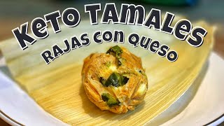 Best Keto Tamales de Rajas con Queso [upl. by Atnek]