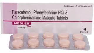 MEDLER Tablets Paracetamol Phenylephrine HCI amp Chlorpheniramine Maleate Tablets [upl. by Ahsini]