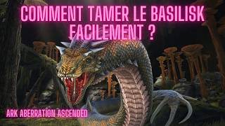 COMMENT TAMER LE BASILISK FACILEMENT  SUR ARK ABERRATION ASCENDED [upl. by Doane372]