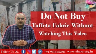 Do not buy Taffeta fabric without watching this video [upl. by Rufina]