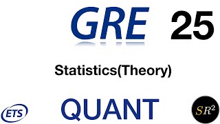 GRE Lecture 25 Statistics Theory [upl. by Bethezel]