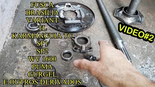 KIT RETENTOR DA RODA TRASEIRA DO FUSCA E DERIVADOS TIRANDO DÃšVIDAS PARTE 2 [upl. by Odarbil466]