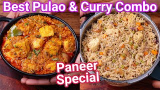 Paneer Combo Meal  Pulao amp Gravy Sabzi Recipe  Paneer Curry amp Paneer Pulao  Lunch Box Combo [upl. by Ahsirak]