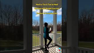 Weighted Heel to Toe and Toe to Heel Walking Exercises Excellent in Preventing Falls [upl. by Nevada]