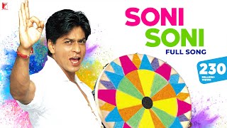 Soni Soni Full Song  Holi Song  Mohabbatein  Shah Rukh Khan Aishwarya Rai  JatinLalit Anand B [upl. by Epoillac]