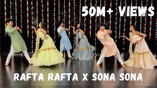 Rafta Rafta x Sona Sona  Couple Dance  Sangeet Performance  One Stop Dance [upl. by Torre]