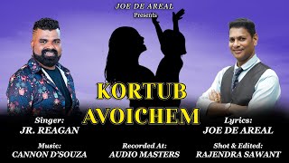 KORTUB AVOICHEM  NEW KONKANI SONG 2023  SINGER JR REAGAN  LYRICS JOE DE AREAL [upl. by Euton]