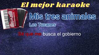 Mis tres animales Un tono abajo Karaoke [upl. by Zacherie]