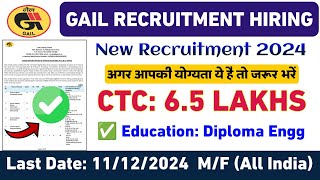 GAIL India Recruitment 2024  GAIL PSU Vacancy 2024  CTC 6 5 LPA  Job Vacancy For Fresher 2024 [upl. by Bouchard895]