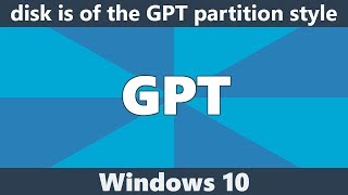 Fix The selected disk is of the GPT partition style Windows 10 [upl. by Chae]