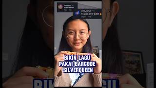 Bikin lagu pake barcode silverqueenid6121 indomusikgram music shorts shortsvideo [upl. by Abbott]