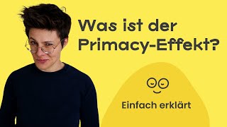 Primacy Effekt einfach erklärt amp der erste Eindruck 🧐 [upl. by Penelopa]