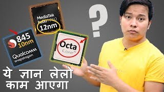 Mobile Processor Gyan  nm Technology  OctaCore 10nm Vs 12nm Vs 7nm Explained [upl. by Ntsud]