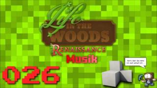 ♫ Gronkh  LIFE IN THE WOODS Musik 026 [upl. by Toddy]