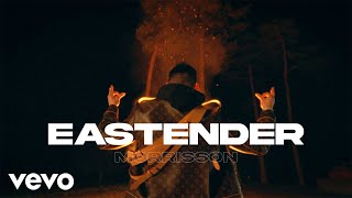 Morrisson  Eastender Official Video [upl. by Yeliak721]