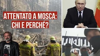 Attentato a Mosca chi e perché [upl. by Jedlicka]