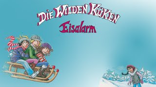 Die wilden Küken 2 Eisalarm  HörbuchHörspiel [upl. by Ifen577]