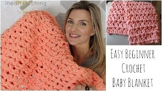 Easy Beginner Crochet Baby Blanket Tutorial [upl. by Denby]