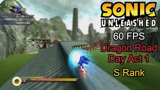 Sonic Unleashed  Dragon Road Day Act 1 60 FPS Boost  S Rank [upl. by Bernhard]