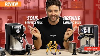 Solis Perfetta VS Breville Bambino Plus  Review [upl. by Yesnek536]