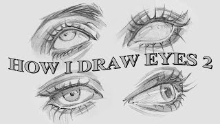 ✨ HOW I DRAW EYES 2 ✨ [upl. by Cherin]