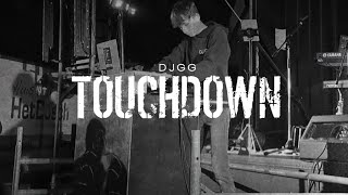 DJGG  Touchdown Official Video [upl. by Clarence731]