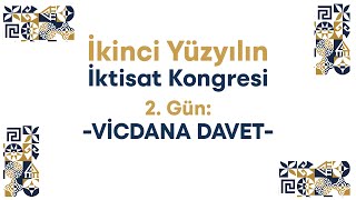 İkinci Yüzyılın İktisat Kongresi 2 Gün Canlı Yayını [upl. by Meesaw731]