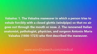 Valsalva  Medical Meaning and Pronunciation [upl. by Aicissej443]